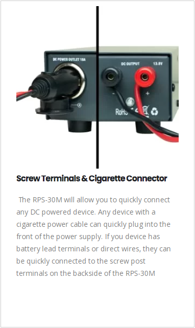 RPS-30M: The BTECH Regulated Power Supply allows for simple and reliable AC-to-DC power conversion w/ constant source of DC voltage. An ideal power source for CB, Ham, GMRS and LMR Two way radios, Scanners, and all 13.8V equipment Comm Gear Supply CGS